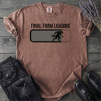 Final Form Loading T-Shirt