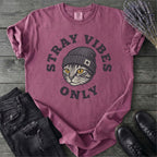 Stray Vibes Only T-Shirt