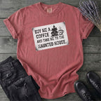 Coffee & Haunted House T-Shirt