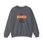 All Booked For Fall Sweatshirt