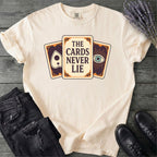 The Cards Never Lie T-Shirt