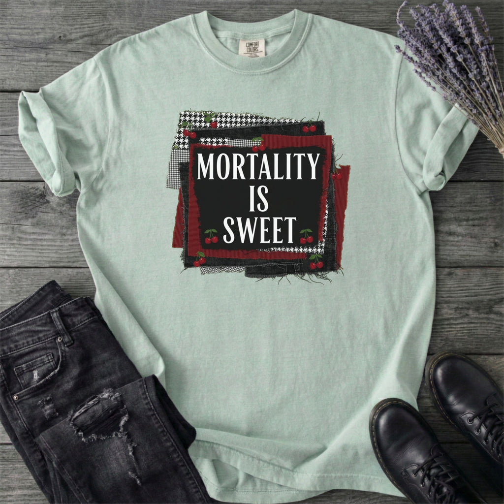 Mortality Is Sweet T-Shirt