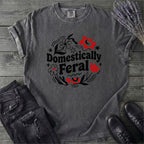 Domestically Feral T-Shirt