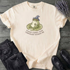 Commit Tomfoolery Without Me T-Shirt