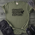 Currently Avoiding Everyone T-Shirt