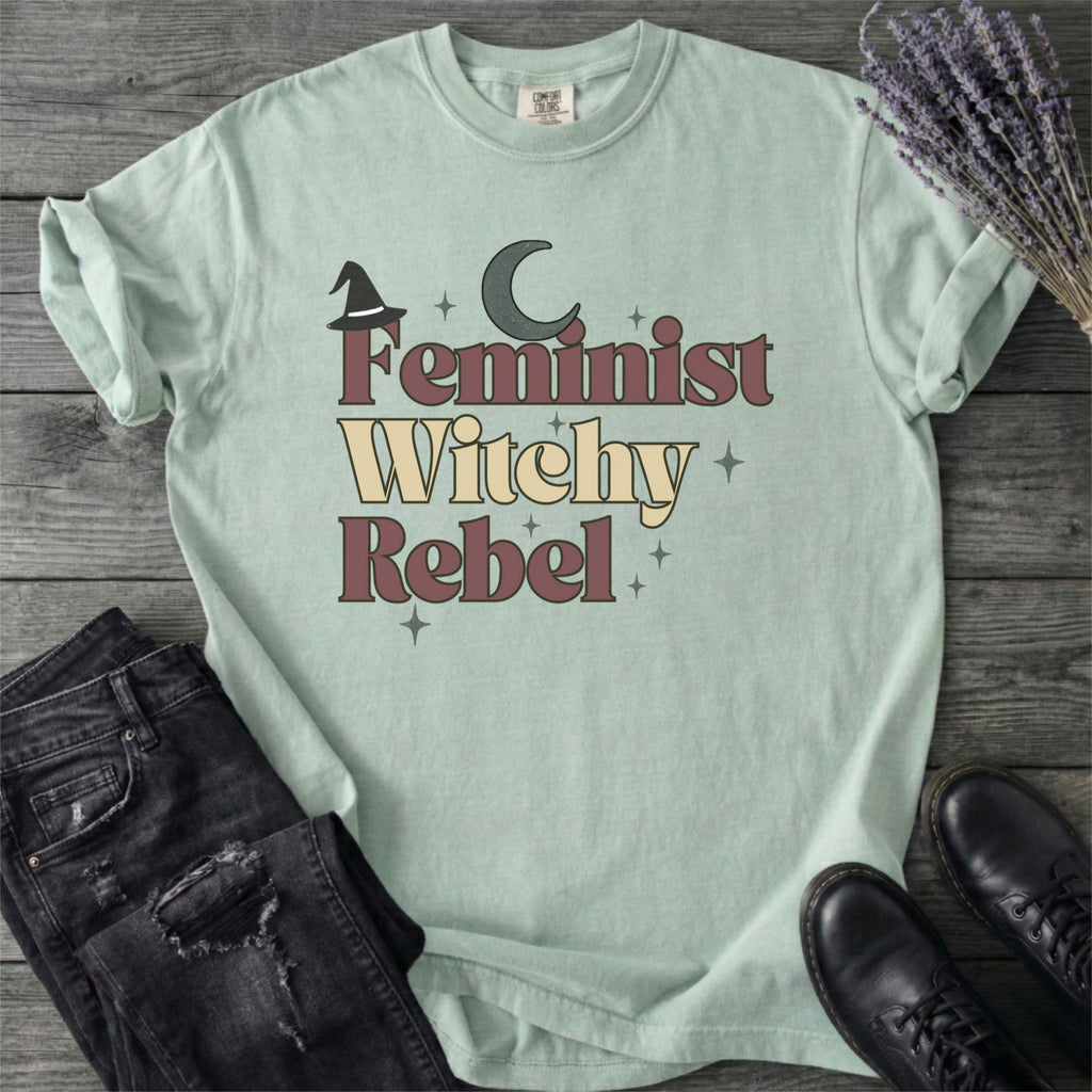 Feminist Witchy Rebel Empowerment T-Shirt