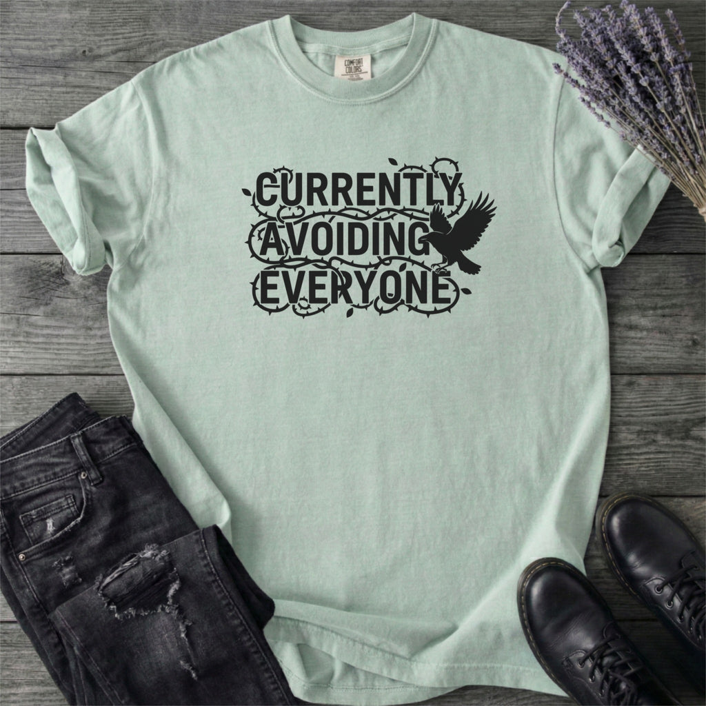 Currently Avoiding Everyone T-Shirt
