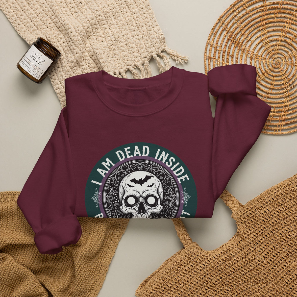 Im Dead Inside But Still Look Great Sweatshirt