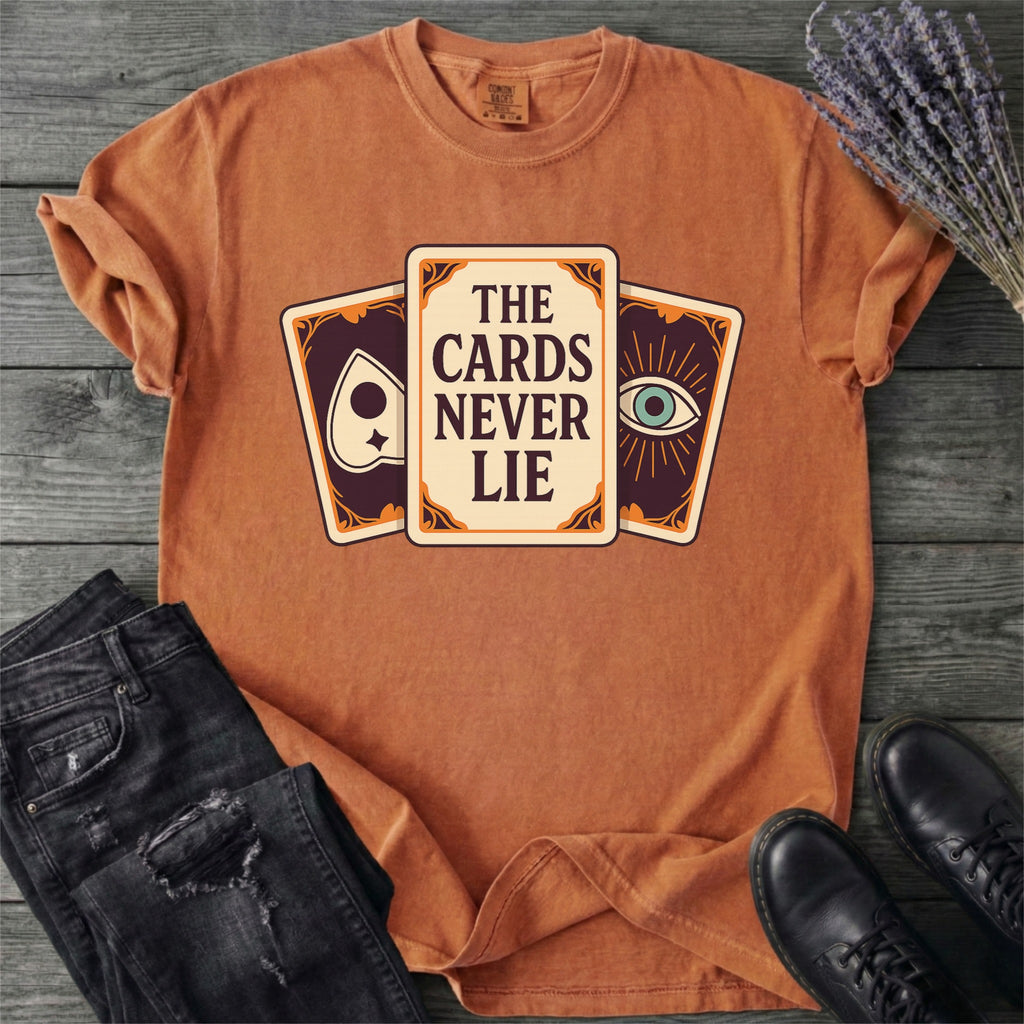 The Cards Never Lie T-Shirt