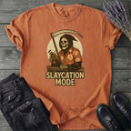 Slaycation Mode T-Shirt