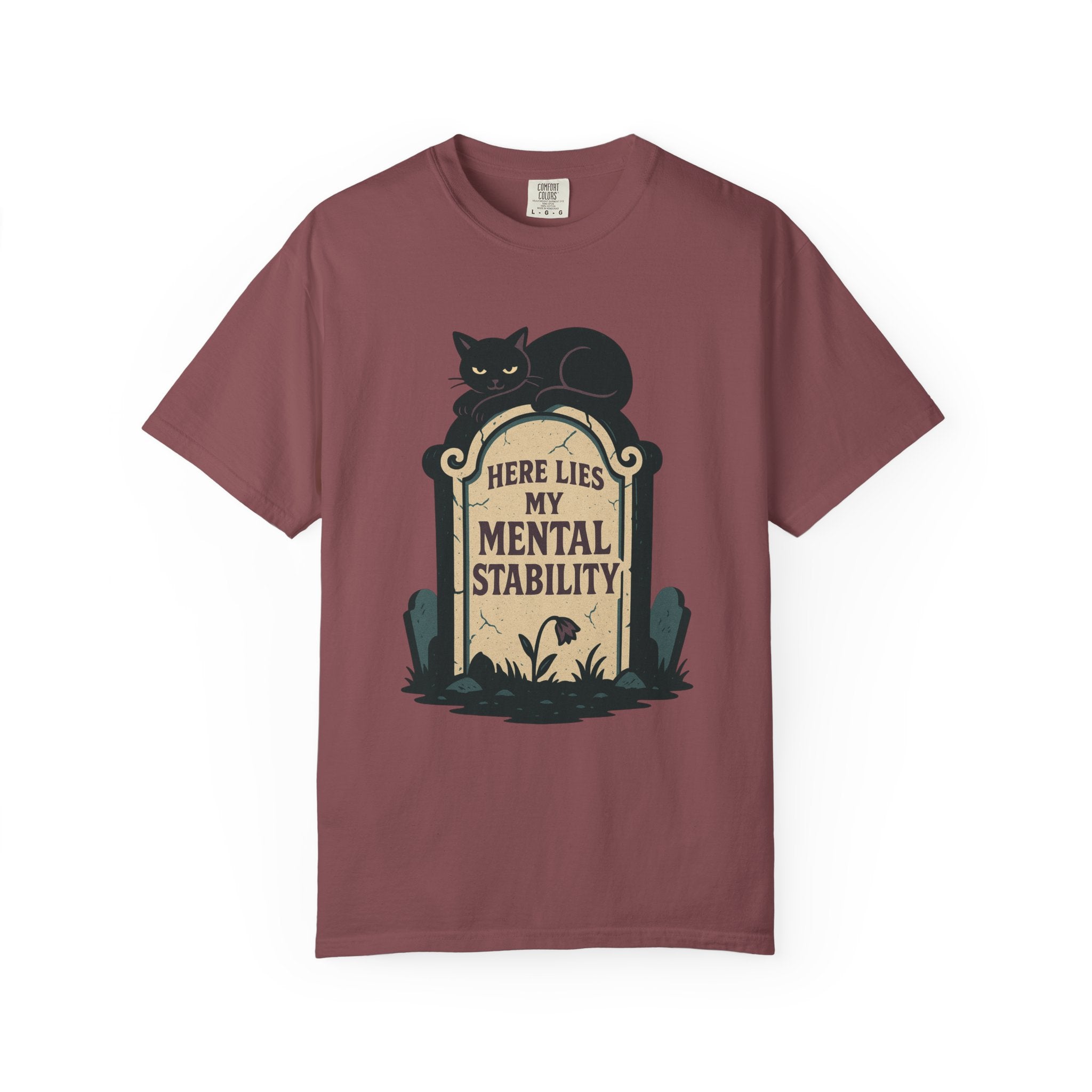 Here Lies My Mental Stability T-Shirt