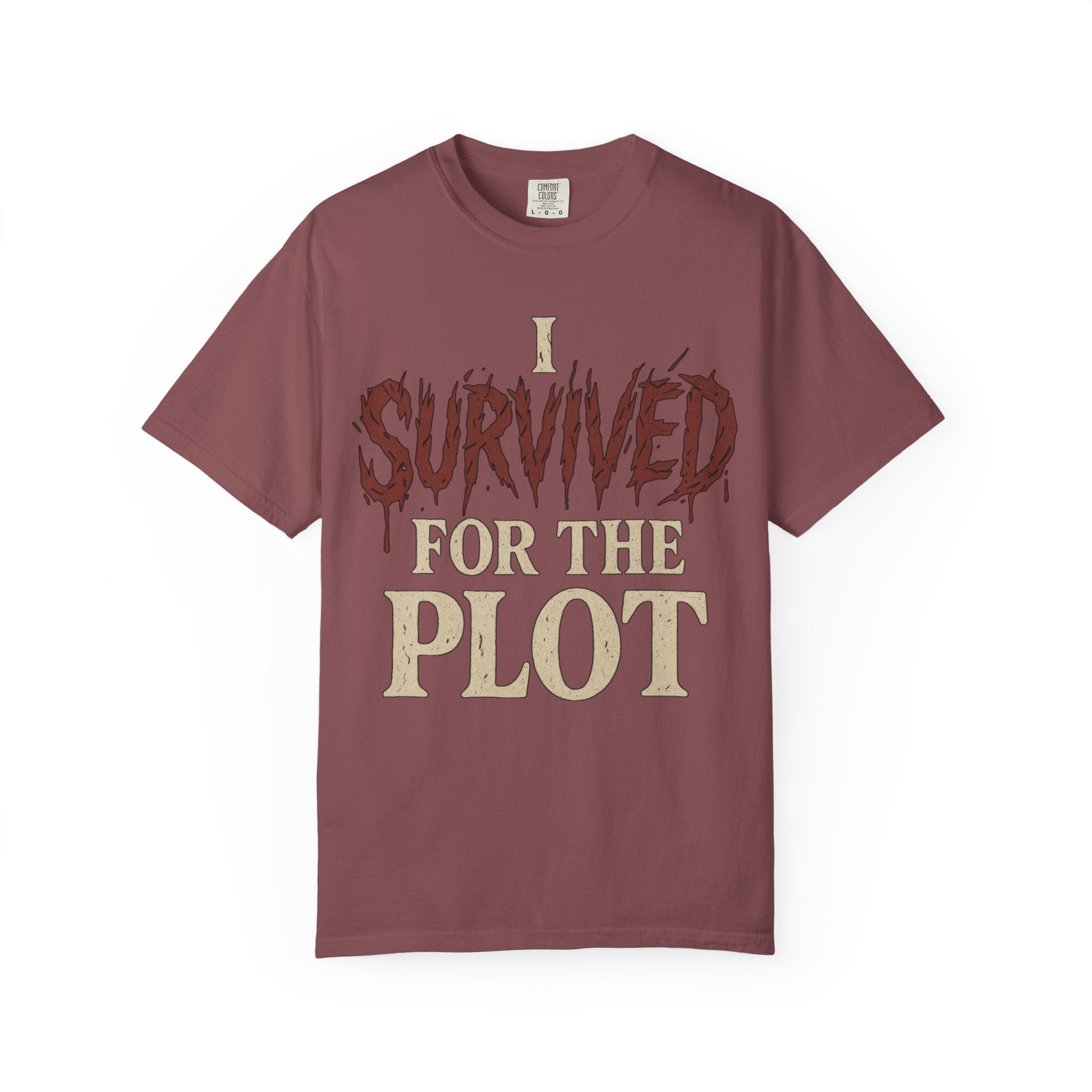 I Survived For The Plot Slasher T-Shirt