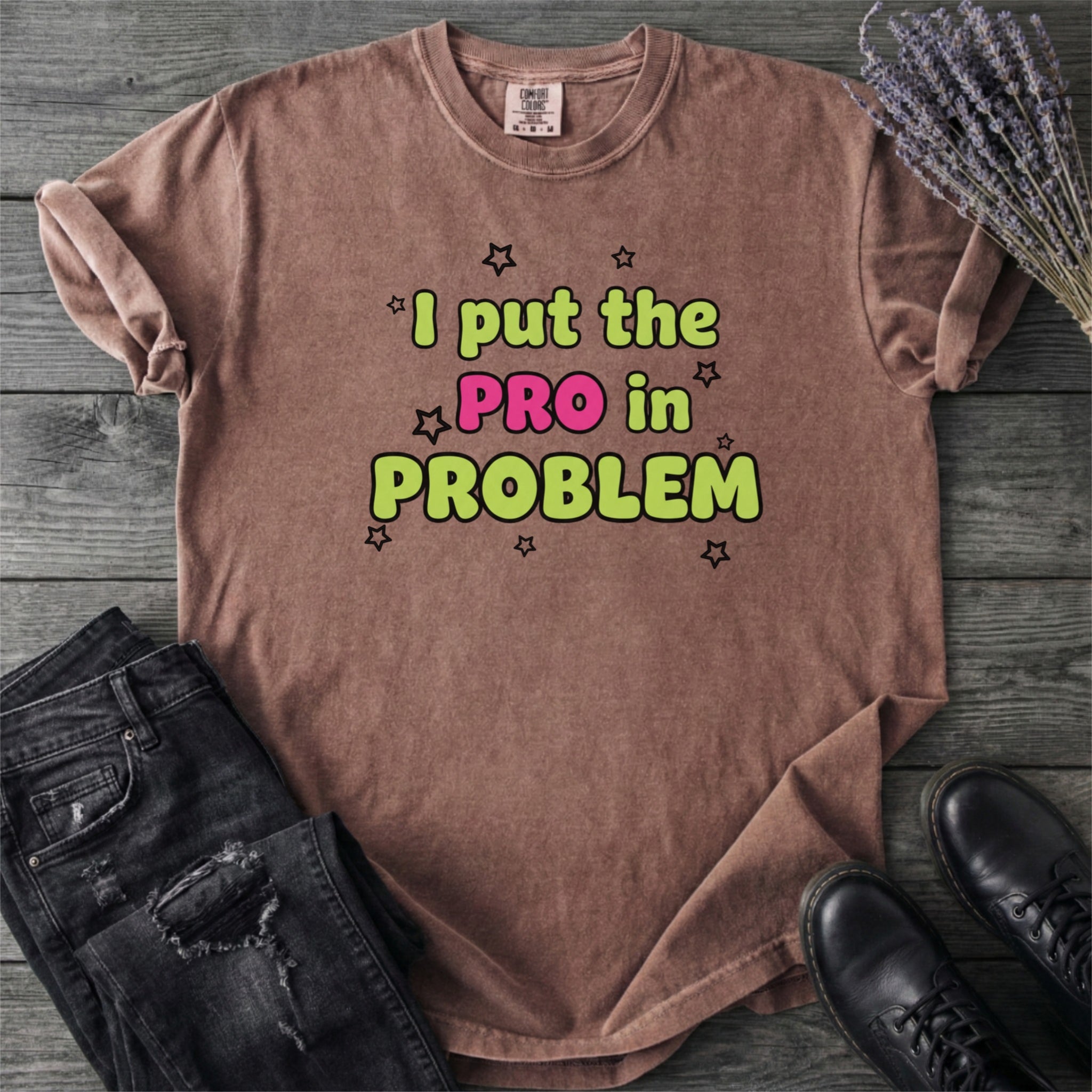 Pro In Problem T-Shirt