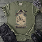 RIP Social Battery T-Shirt