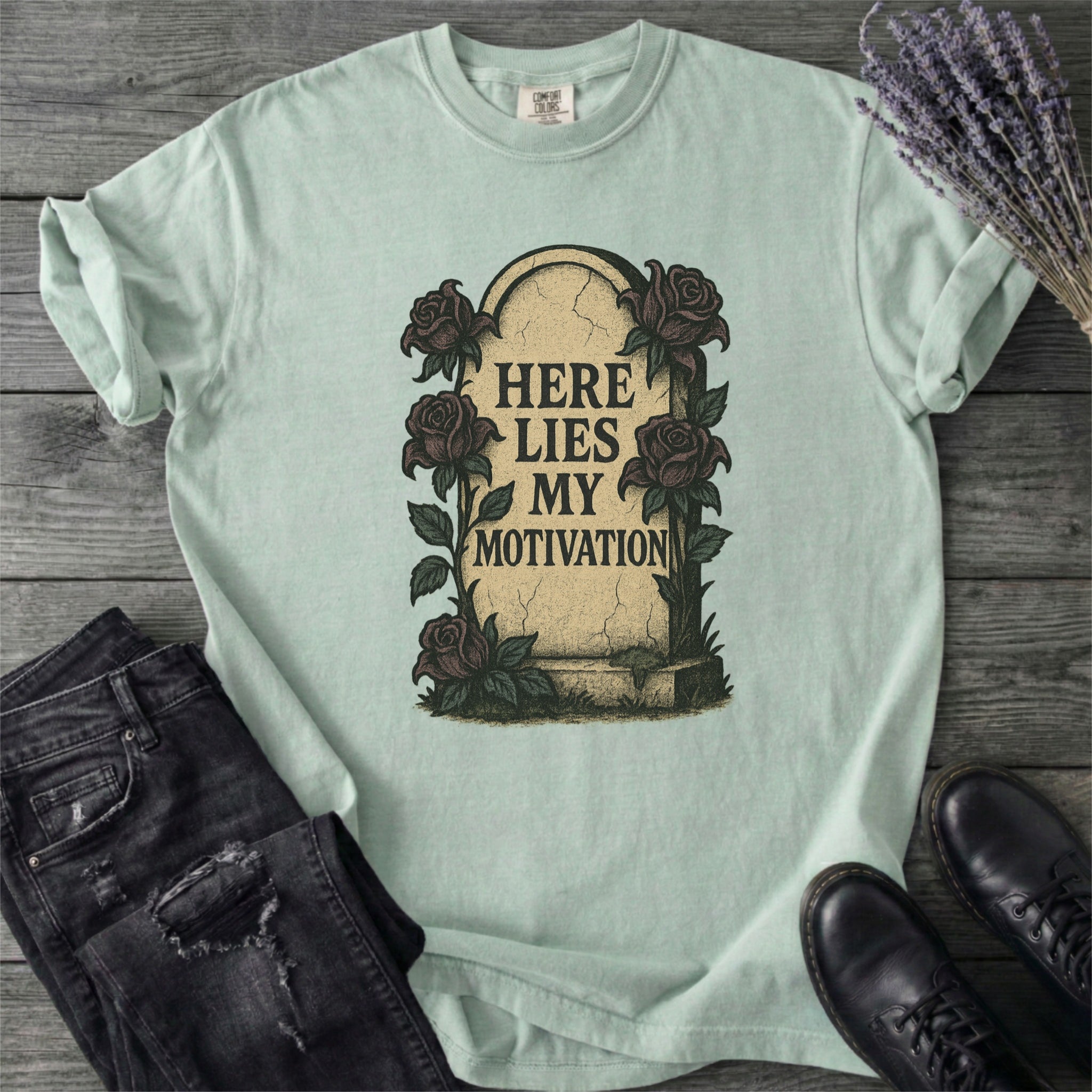 Here Lies My Motivation T-Shirt