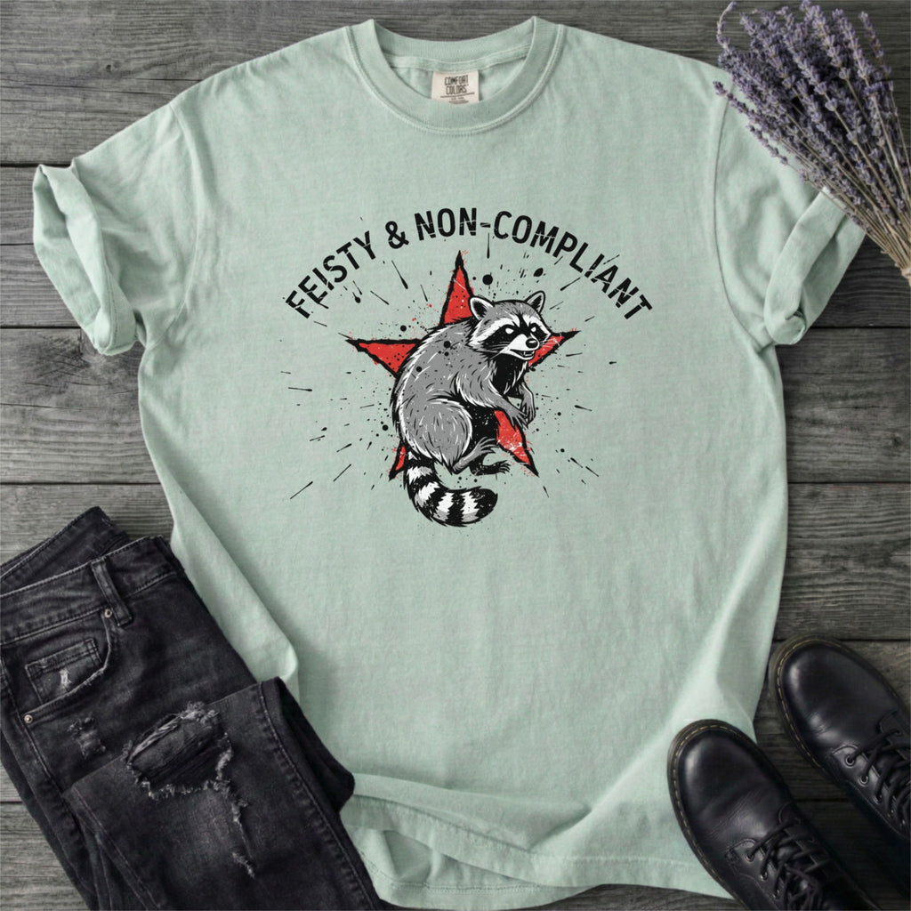Feisty Non Compliant Raccoon T-Shirt
