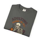 Adulting Against My Will T-Shirt