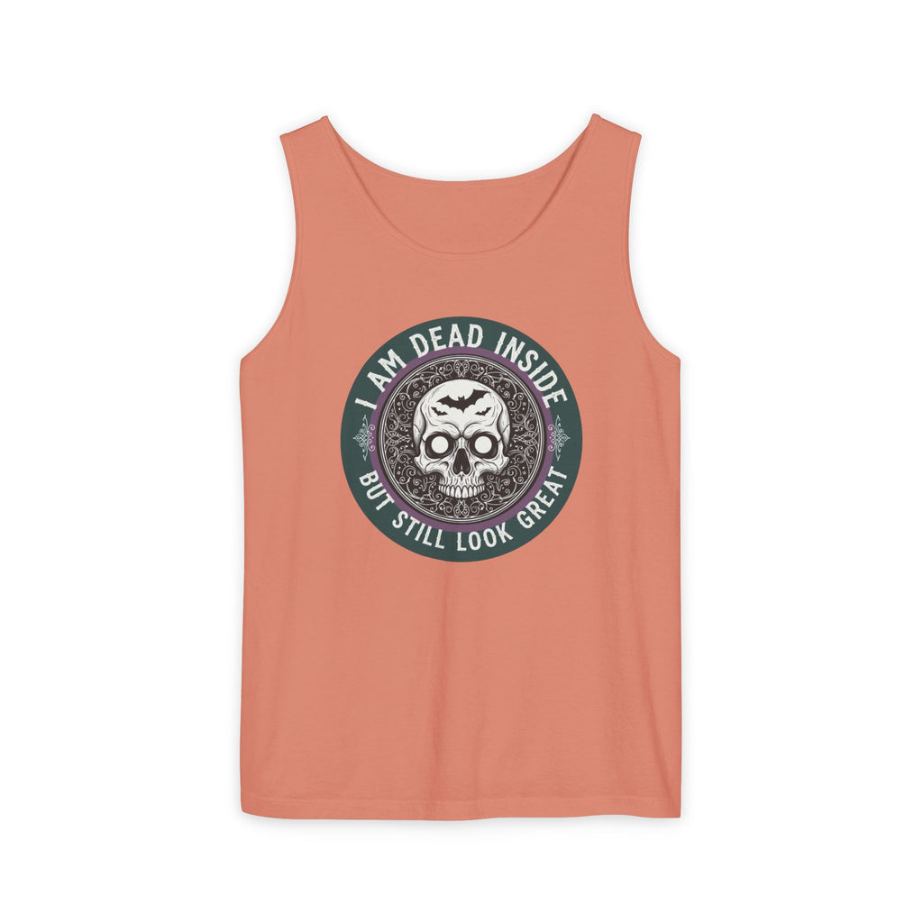 Im Dead Inside But Still Look Great Tank Top