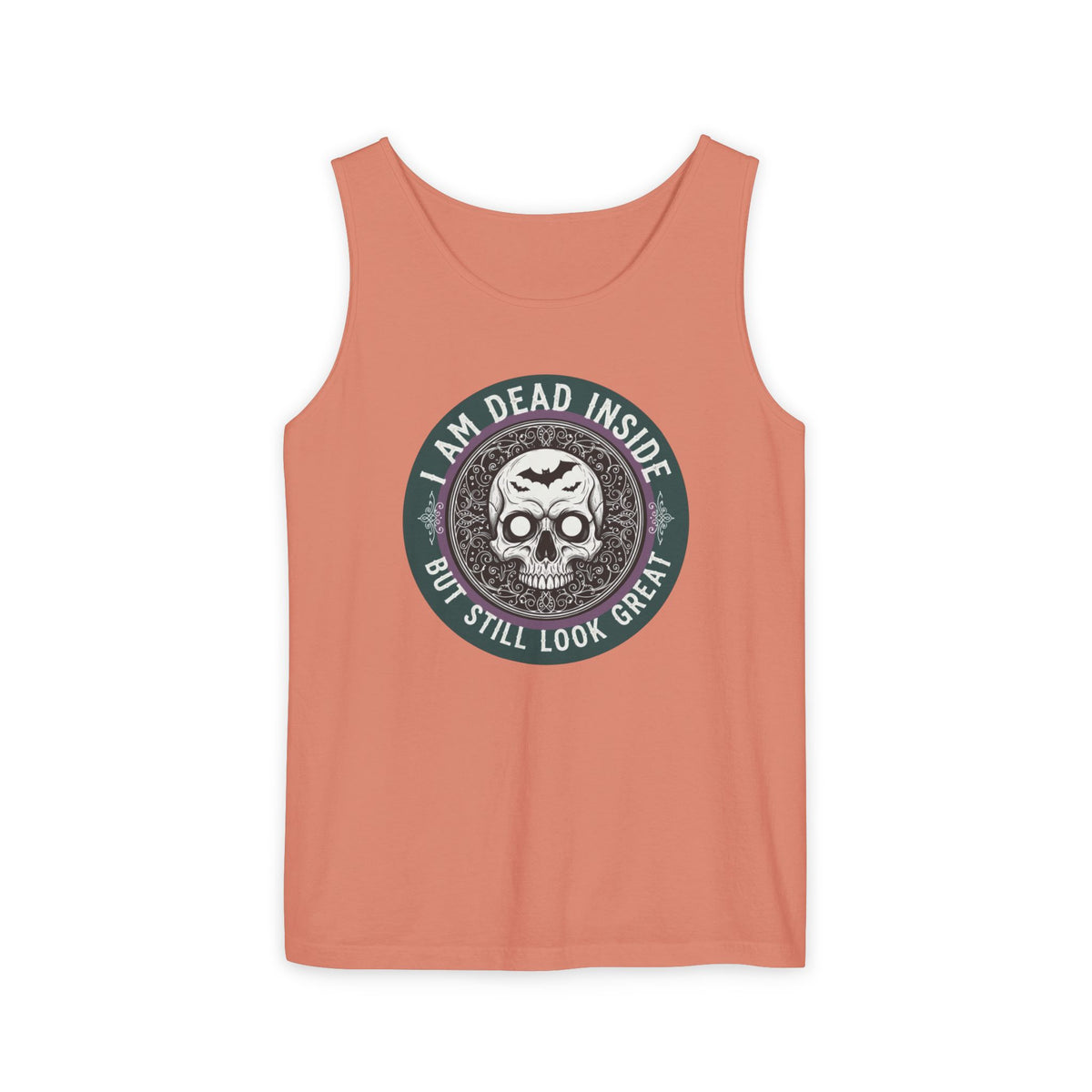 Im Dead Inside But Still Look Great Tank Top