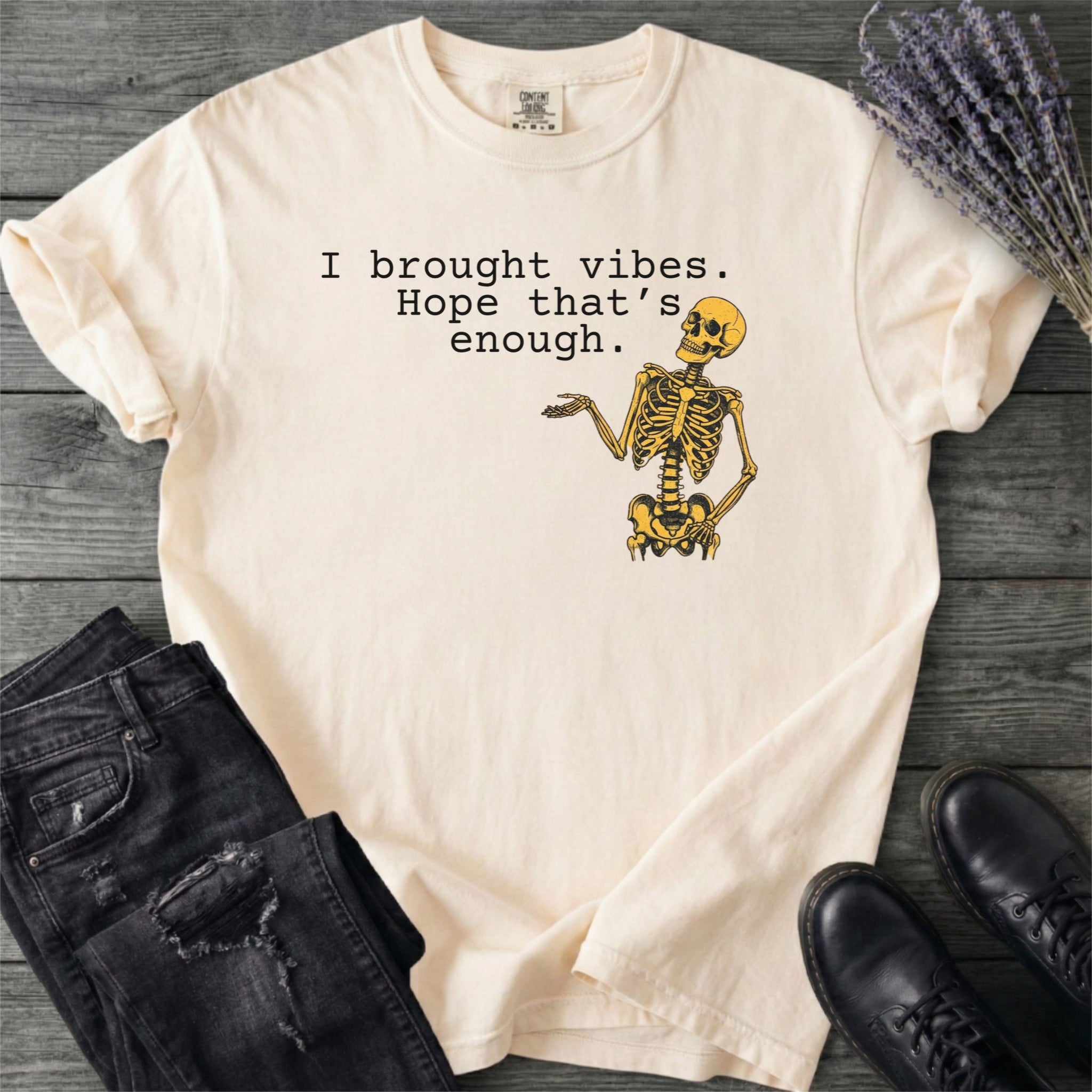 I Brought Vibes T-Shirt