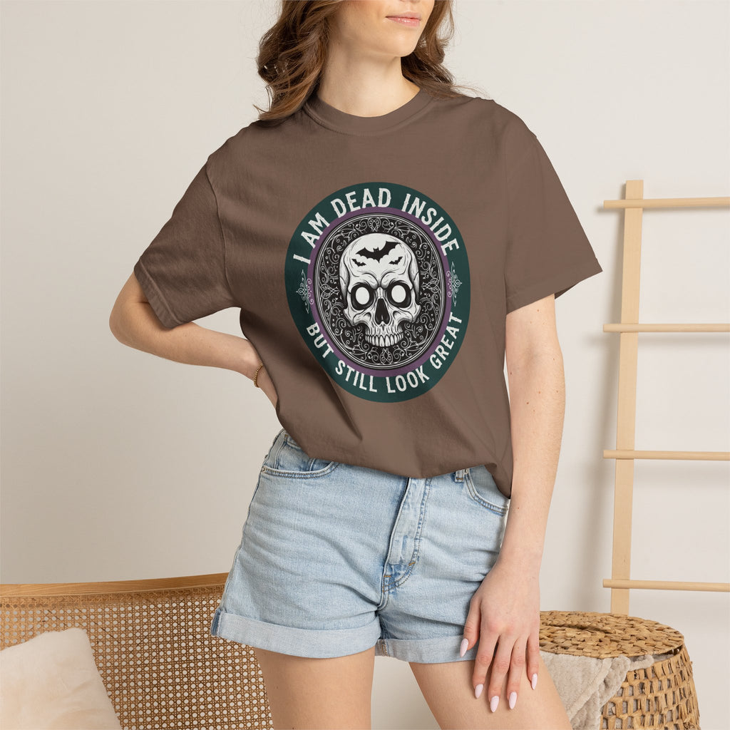 Im Dead Inside But Still Look Great T-Shirt