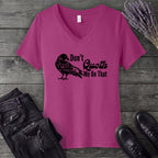 Don't Quoth Me On That V-Neck T-Shirt