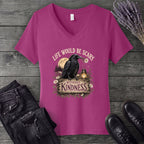 Life Would Be Scary Without Kindness V-Neck T-Shirt