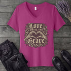love until the grave V-Neck T-Shirt