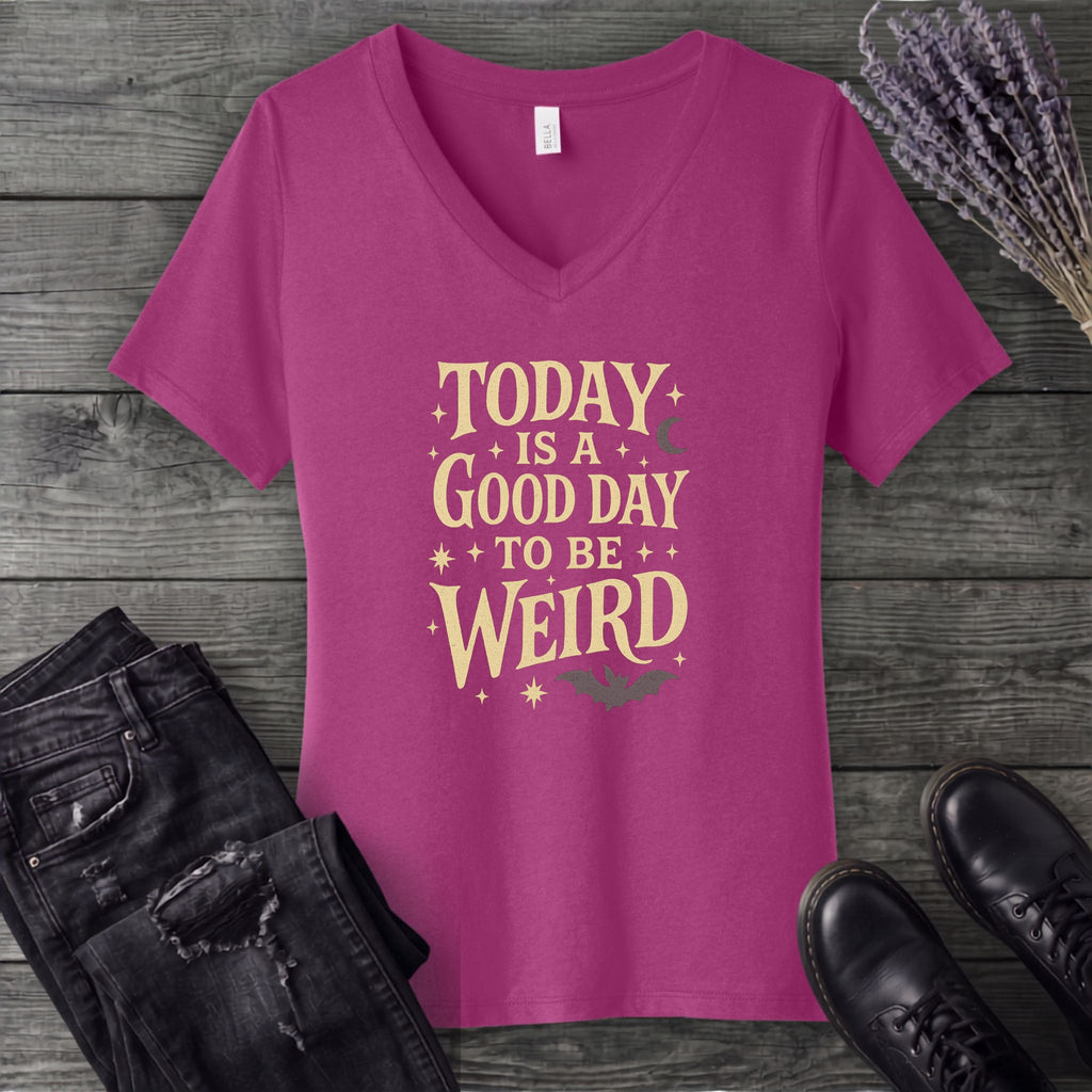 Today Is A Good Day To Be Weird V-Neck T-Shirt