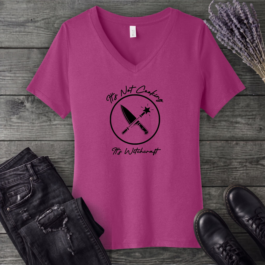 Its Not Cooking Its Witchcraft V-Neck T-Shirt