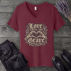 love until the grave V-Neck T-Shirt