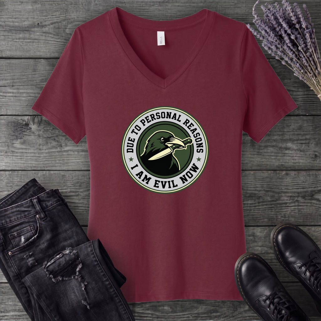 Due To Personal Reasons I Am Evil Now V-Neck T-Shirt