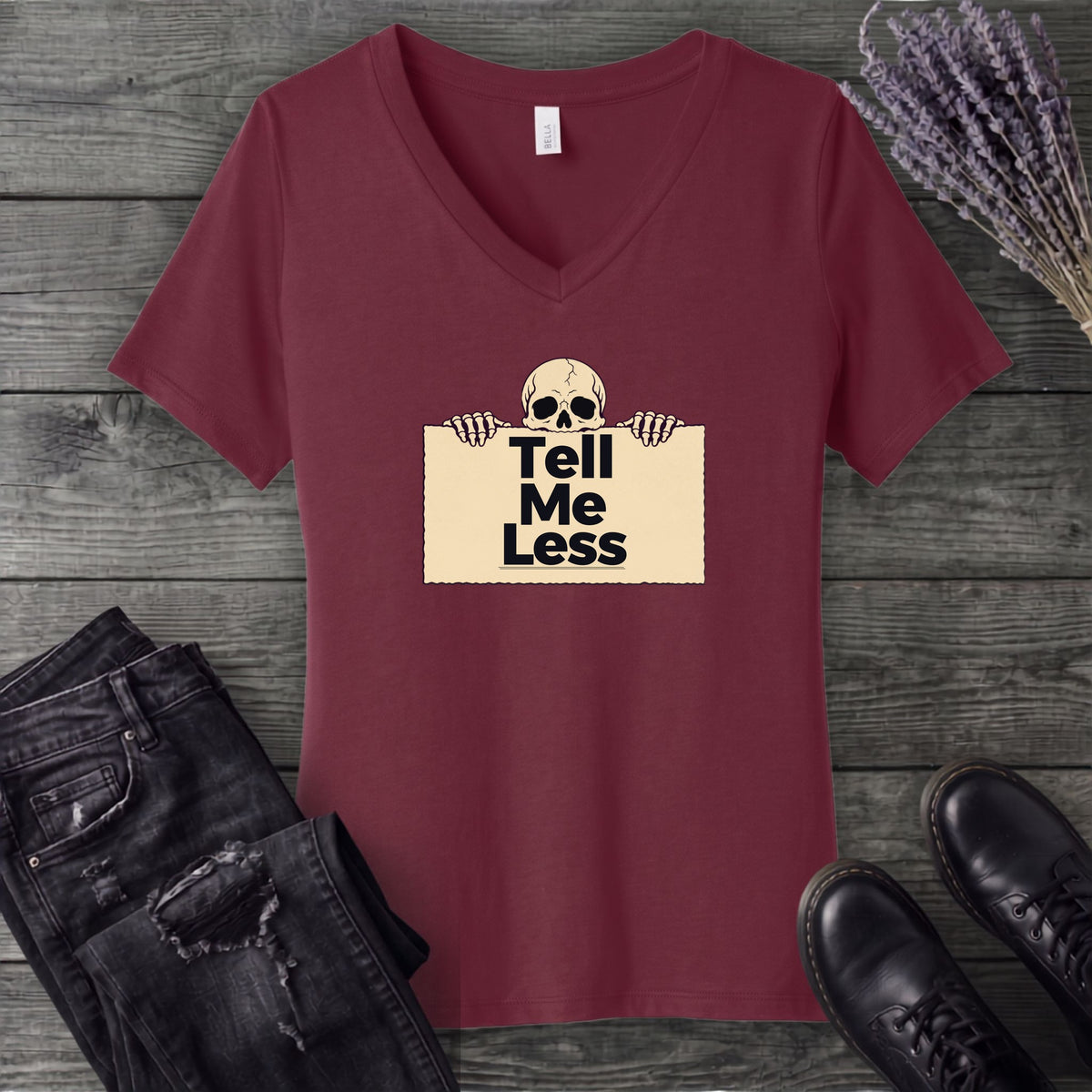 Tell Me Less V-Neck T-Shirt