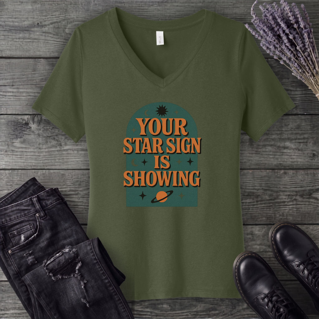 Your Star Sign Is Showing V-Neck T-Shirt