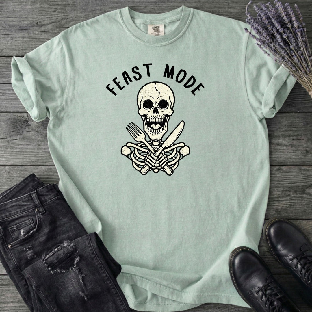 Feast Mode T-Shirt