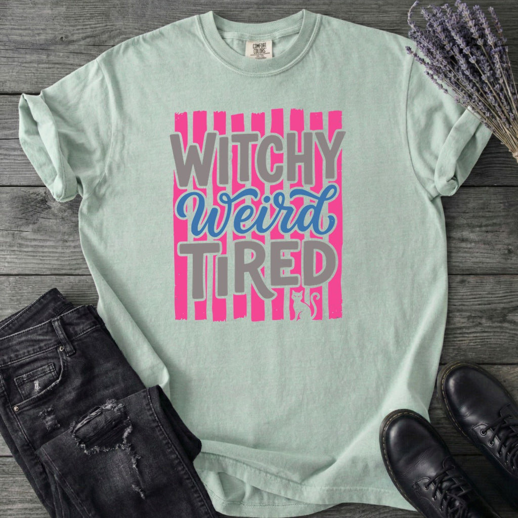 Witchy Weird Tired T-Shirt