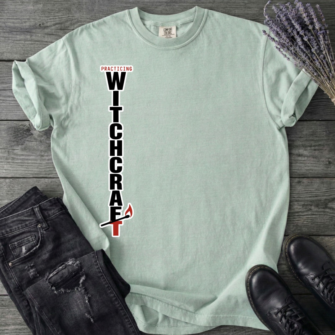 Practicing Witchcraft T-Shirt