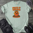 Make It Weird T-Shirt