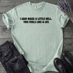Raise Hell T-Shirt