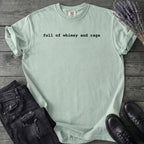 Full Of Whimsy And Rage T-Shirt