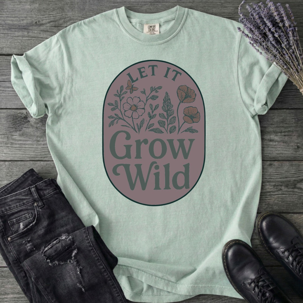 Let It Grow Wild T-Shirt