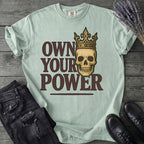 Own Your Power T-Shirt