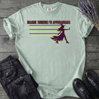 Imagine Thinking I'm Approachable T-Shirt