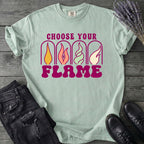 Choose Your Flame T-Shirt