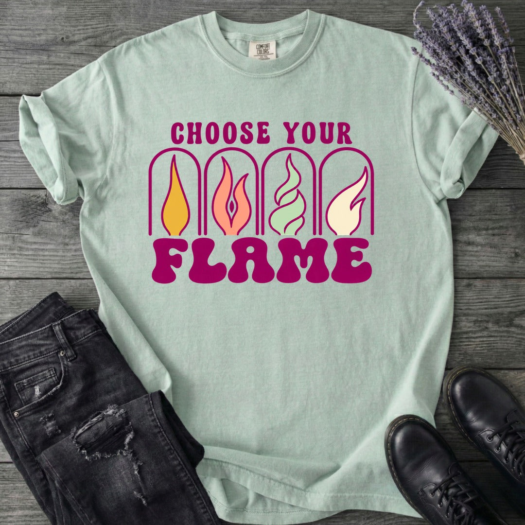 Choose Your Flame T-Shirt