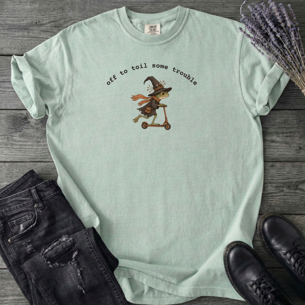 Off To Toil Some Trouble T-Shirt