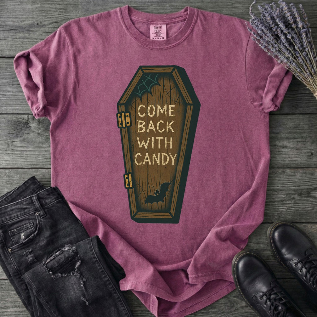 Come Back With Candy T-Shirt