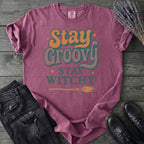 Stay Groovy Stay Witchy T-Shirt