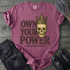Own Your Power T-Shirt