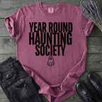 Year Round Haunting Society T-Shirt
